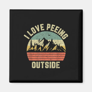 Funny Camping Shirt Hiking Outdoors I Love Peeing Magnet
