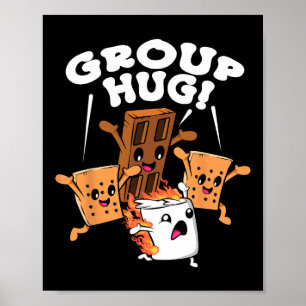 Funny Camping Smores Group Hug Marshmallow Chocola Poster