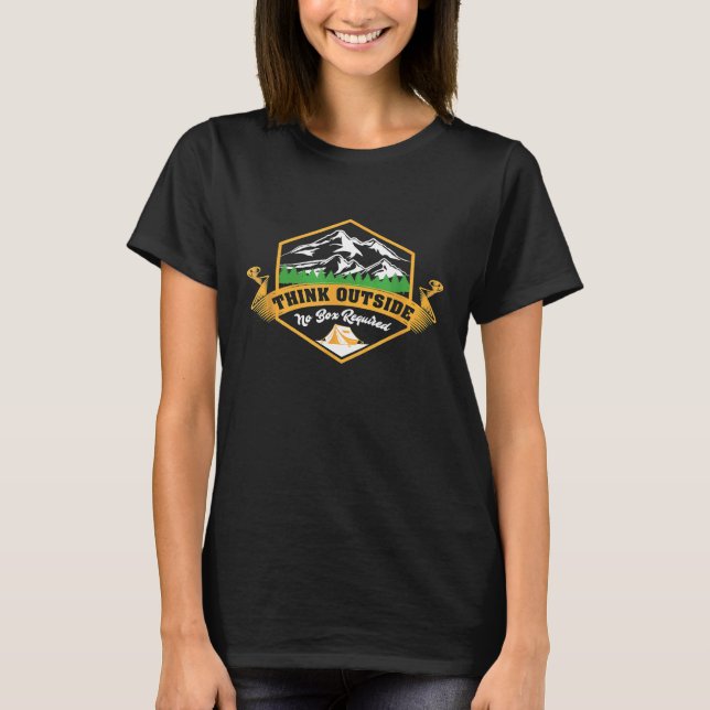 Funny Camping Think Outside No Box Required T-Shirt (Front)