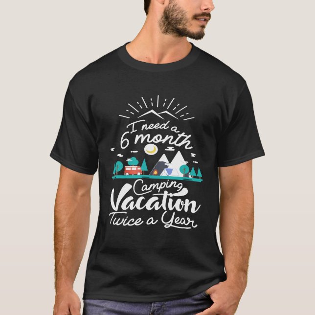 Funny Camping Tshirts Vacation Twice a Year Campin (Front)