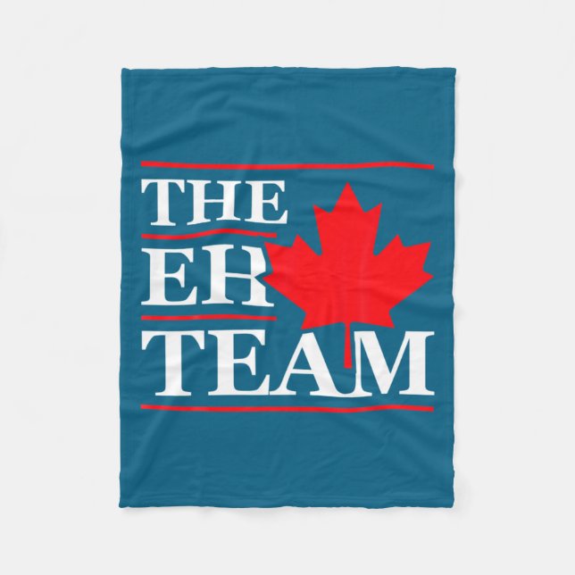Funny Canada Eh Team Canadian Comedy Sarcasm Map  Fleece Blanket (Front)