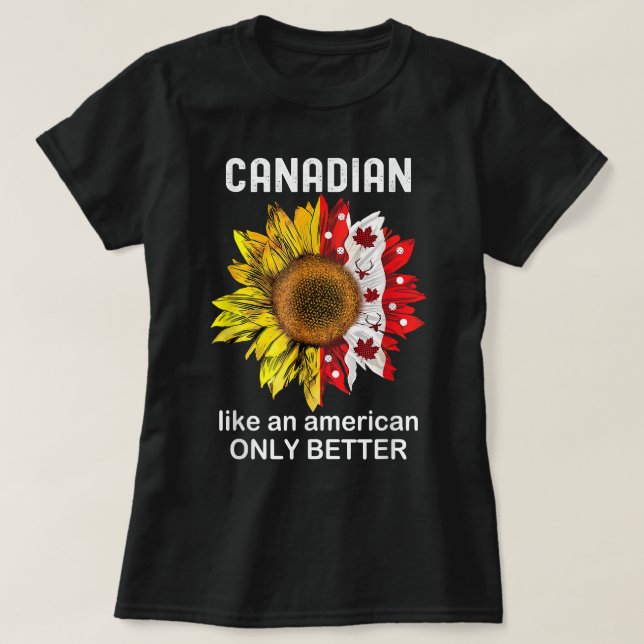 Funny Canadian America Canada Day Sunflower Maple  T-Shirt (Design Front)