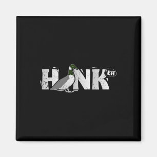 Funny Canadian Goose Geese Honk North Bird Hunting Magnet