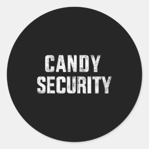 Funny Candy Security Lazy Halloween Costume Classic Round Sticker