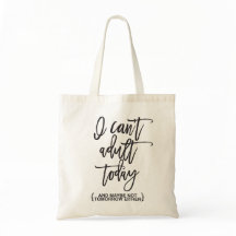 Funny Can't Adult Typography