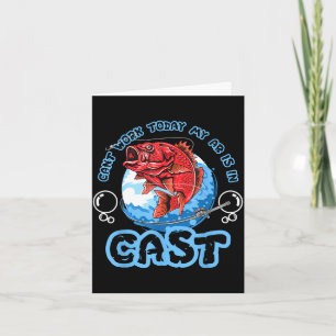 Funny can't work arm is in a cast fishing pun card
