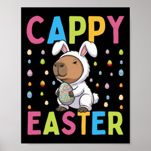 Funny Cappy Easter Capyra Animal Lovers Easter Cel Poster