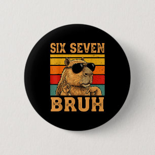 Funny Capybara 67 Meme Six Seven Bruh Boys Teens K 2 Inch Round Button