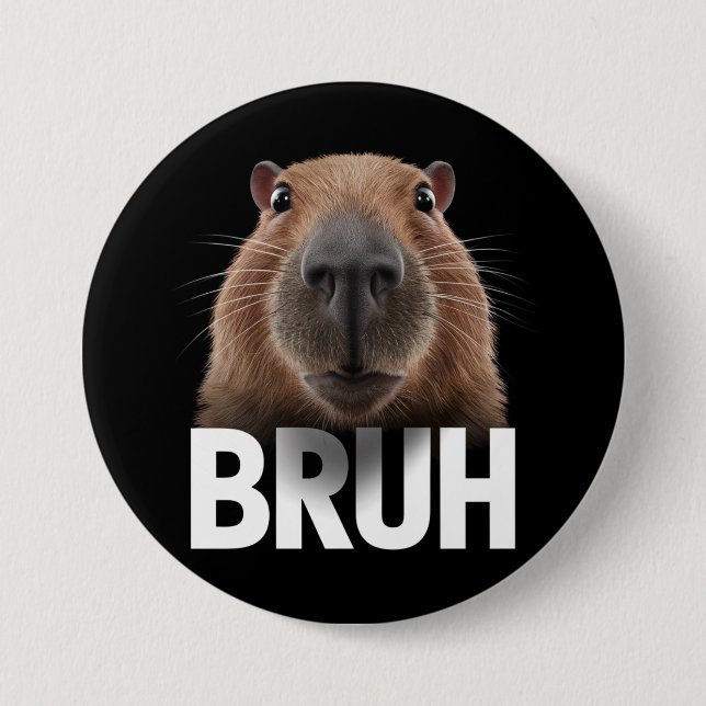 Funny Capybara Bruh  3 Inch Round Button (Front)