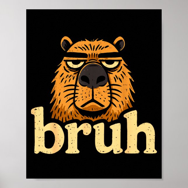 Funny Capybara Bruh Sarcastic Animal Meme Boys Tee Poster (Front)