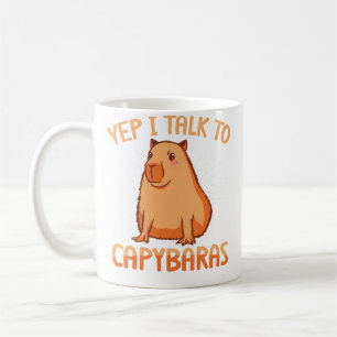 Funny Capybara Carpincho Yep I Talk To Capybaras Coffee Mug