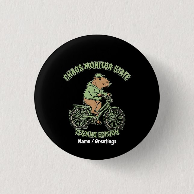 Funny Capybara Chaos Monitor State Testing Edition 1 Inch Round Button (Front)