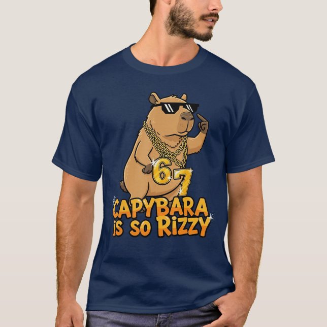 Funny Capybara is So Rizzy Meme 67 funny T-Shirt (Front)
