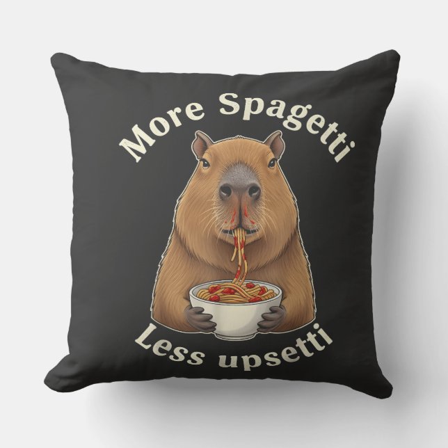 Funny Capybara Spaghetti Pun - More Spaghetti Less Throw Pillow (Front)