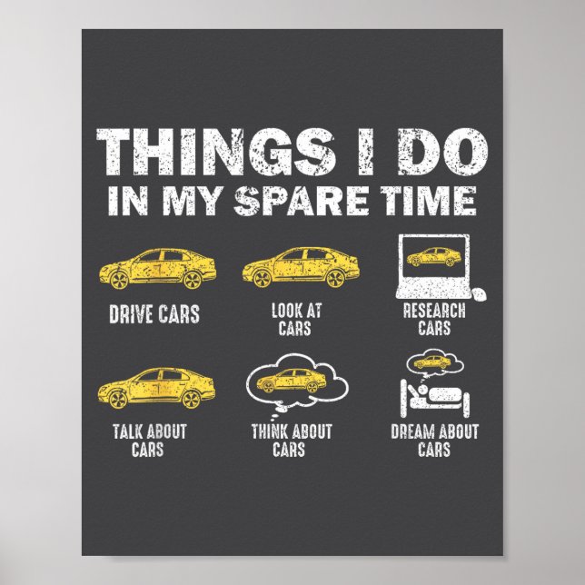 Funny Car 6 Things I Do In My Spare Time  Poster (Front)