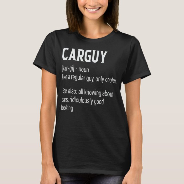 Funny Car Guy Definition Gear Head Vehicules & Mec T-Shirt (Front)