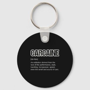 Funny Car Guy Gift - Carcaine Definition Love Of Keychain