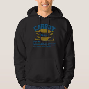 Funny Car Guy T-shirt Gift Car Guy Definition Hoodie