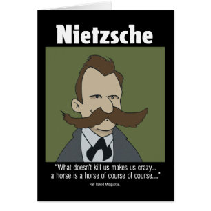 Funny Card - Nietzshe Card