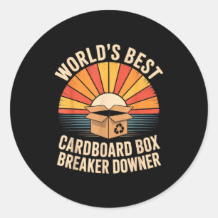 Funny Cardboard Box Breaker Downer Sarcastic Recyc Classic Round Sticker