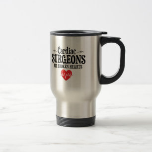 Funny Cardiac Surgeons Fix Broken Hearts Travel Mug