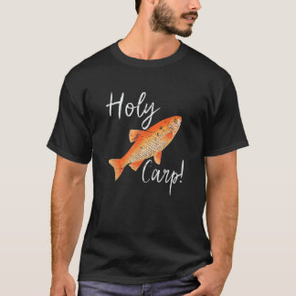 Funny Carp Holy Carp Fishing Fish Gift T-Shirt