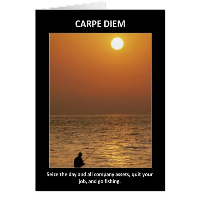 Funny Carpe Diem Seize The Day (Front)
