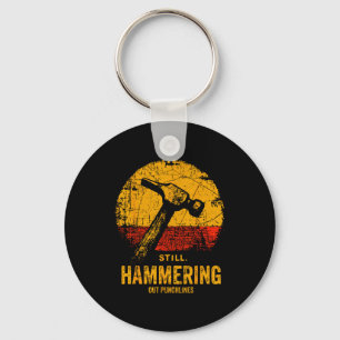Funny Carpenter Still Hammering Out Punchlines Vin Keychain
