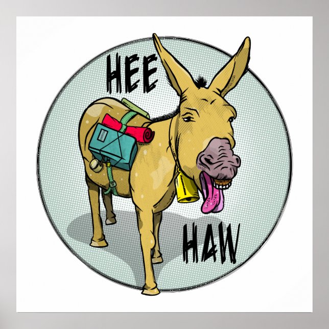 FUNNY CARTOON DONKEY HEE HAW POSTER (Front)