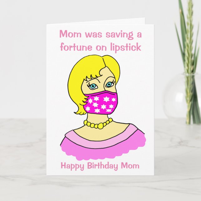 Funny Cartoon Face Mask Lipstick Blonde Birthday Card (Front)