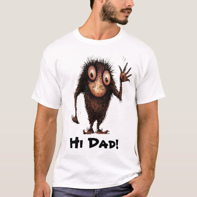 Funny Cartoon Troll Saying "Hi Dad!" T-Shirt (Front)