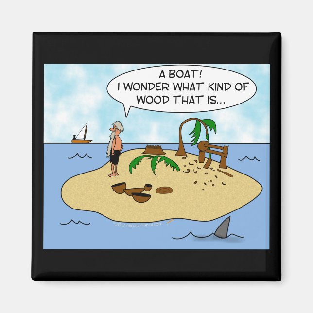 Funny Cartoon Woodturner on Deserted Island Magnet (Front)
