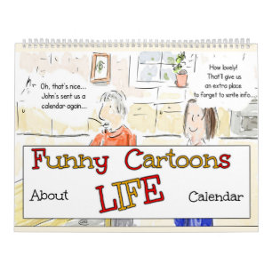 Funny Cartoons About Life Calendar