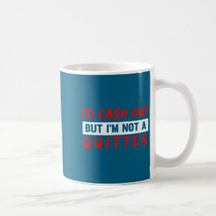 Funny Casino Gambling Lover Gambler  Coffee Mug