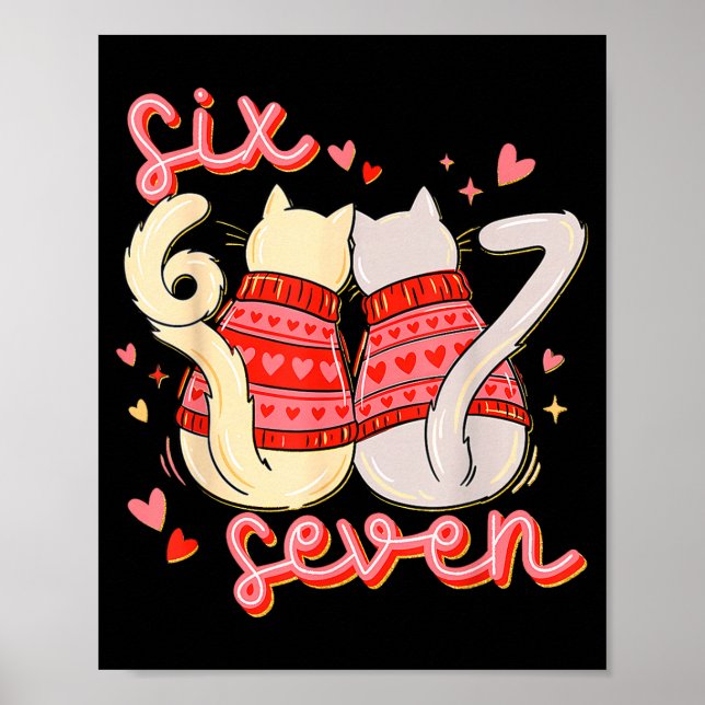 Funny Cat 67 Meme Six Seven Gen Alpha Slang Valent Poster (Front)