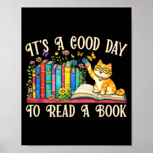 Funny cat &amp; book lovers - a good day to read poster