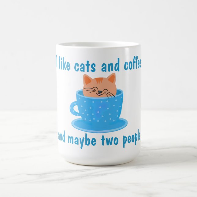 Funny Cat and Coffee Lover Coffee Mug (Center)