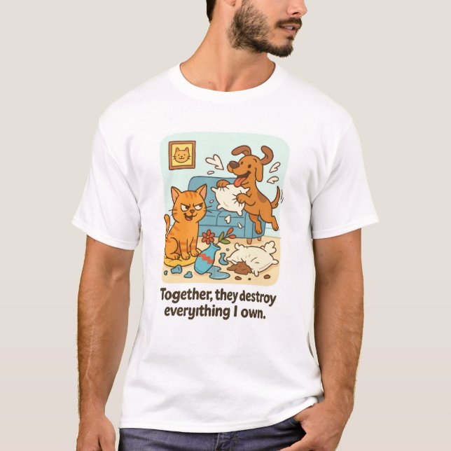 Funny Cat and Dog T-Shirt – Together They Destroy  (Front)