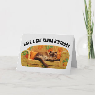 FUNNY CAT BIRTHDAY CARDS, HAVE A CAT BIRTHDAY CARD