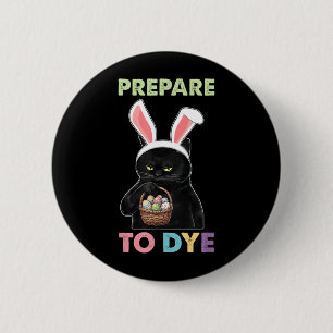 Funny Cat Bunny Ears Prepare to Dye Easter Egg 2 Inch Round Button