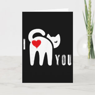 Funny Cat Butt Heart Valentine’s Day I Love You  Card