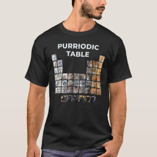Funny Cat Chemistry Pun Periodic Table T-Shirt