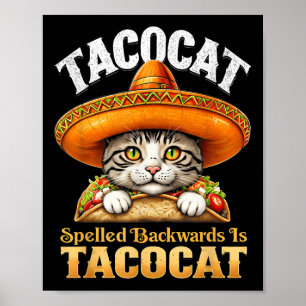 Funny Cat Cinco De Mayo Tacocat Spelled Backward I Poster