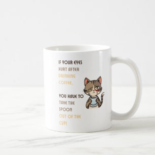 Funny Cat Coffee Mug