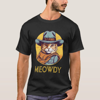 Funny Cat Cowboy Cowgirl Meow Howdy Meowdy T-Shirt