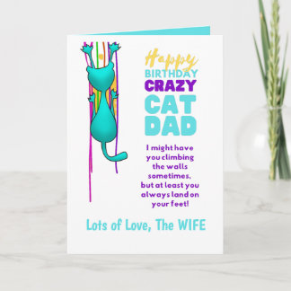 Funny CAT DAD Birthday From The WIFE To HUSBAND Card