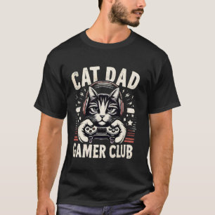Funny Cat Dad Gamer Club for him Video Game Cat Da T-Shirt