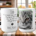 Funny Cat Dad Personalized Pet Photo Coffee Mug<br><div class="desc">Surprise the Cat Dad this Fathers day, his birthday or any occasion with this super cute and funny dog dad mug . "If someone else was my dad, I'd chew up their shoes, poop on their rug, and go find you !" Makes a perfect gift from the cat ! Personalize...</div>