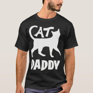 Funny Cat daddy T-Shirt