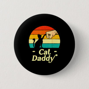 Funny Cat Daddy Vintage Cat Lover Cat Dad Fathers  2 Inch Round Button